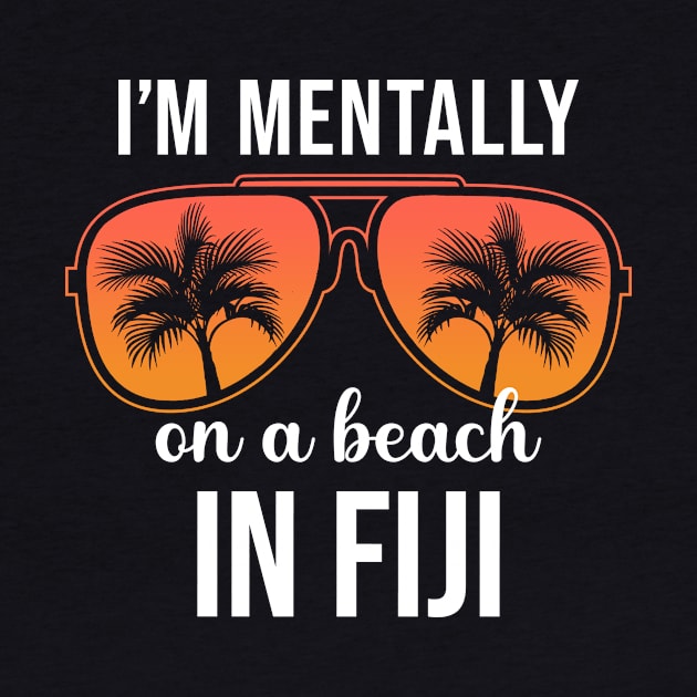 Mentally On A Beach In Fiji by JKFDesigns